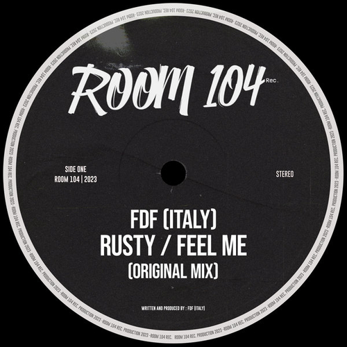 FDF (Italy) - Rusty - Feel Me [RM047]